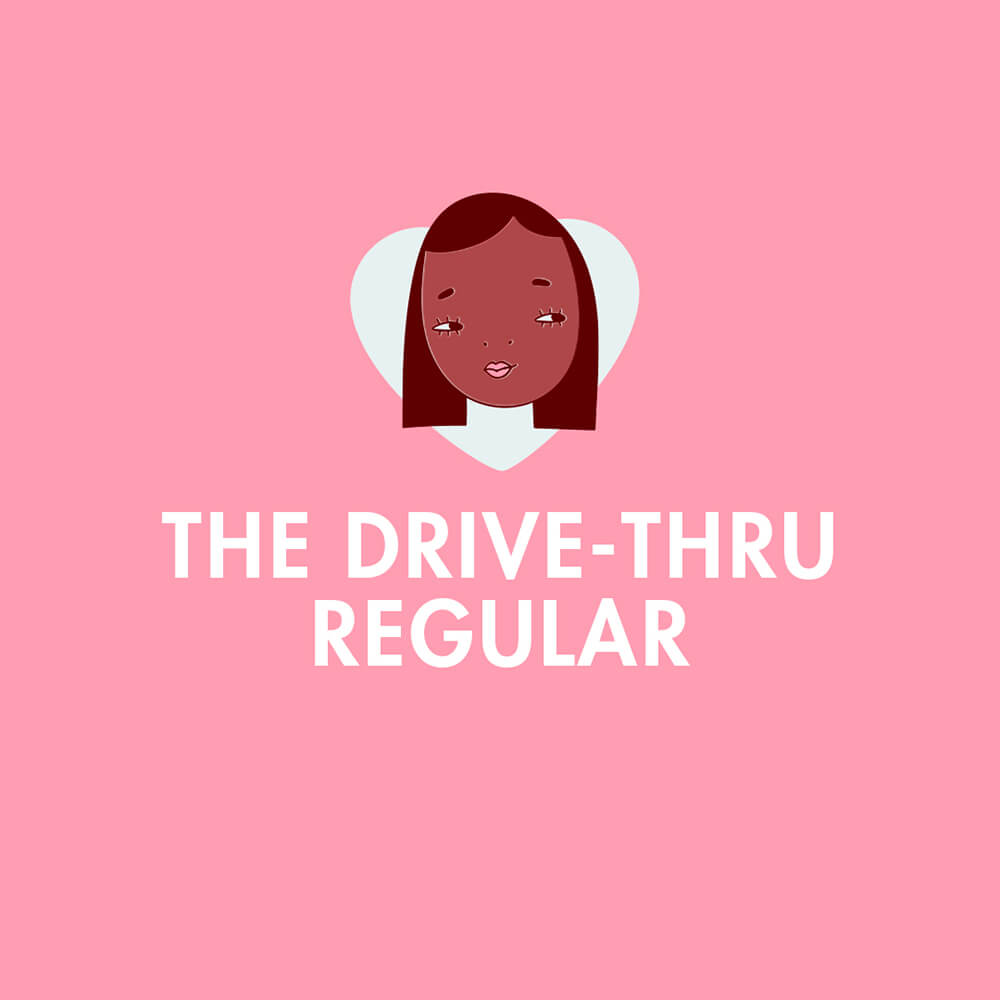 Icon of a woman on top of a white heart with the words The Drive-Thru Regular